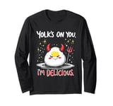 Yolk’s on You I’m Delicious Funny Deviled Egg Food Humor Long Sleeve T-Shirt