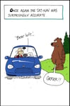 Funny Father's Day Card - Norbert - Humorous - SatNav Was Right! 'Bear Left ...'