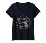 Womens Protein For Women Eat More Protein Dietician Weight Loss V-Neck T-Shirt