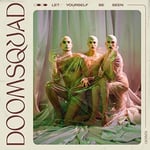 Doomsquad  Let Yourself Be Seen  CD