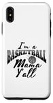 Coque pour iPhone XS Max Southern Moms Cadeau de basket-ball fantaisie pour femme Gris et noir