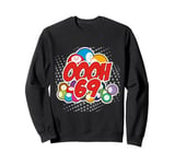 OOOOH 69 Bingo Game Player Funny Adult Humor Bingo Lover Sweatshirt