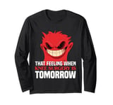 That Feeling When Knee Surgery Is Tomorrow Meme Funny Women Long Sleeve T-Shirt