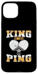 Coque pour iPhone 15 Plus King of The Ping Pong Louche de tennis de table