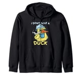 I Dont Give A Duck Coffee Zip Hoodie