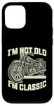 Coque pour iPhone 12/12 Pro I'm Not Old I'm Classic Vintage Moto Funny Biker Men