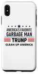 Coque pour iPhone XS Max Trump America's Favorite Garbage Man Here To Clean Up Trash