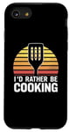 Coque pour iPhone SE (2020) / 7 / 8 I'd Rather Be Cooking Chef Cook Chefs Cooks