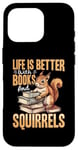 Coque pour iPhone 16 Pro Amusant écureuil Animal Life is Better with Books and a