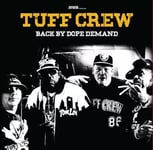 Tuff Crew Back By Dope Demand (Vinyl) 12″ Album New