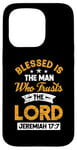 Coque pour iPhone 15 Pro « Blessed Is The Man Who Trusts in the Lord »