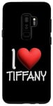Coque pour Galaxy S9+ I Love Tiffany Nom personnalisé Fille Femme Tiff Heart