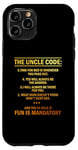 iPhone 11 Pro 5 Rules For The Uncle Code #1 Fun Is Mandatory Niece Nephew Case