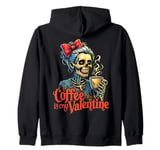 Skeleton Coffee Is My Valentine Retro Valentines Day Womens Zip Hoodie