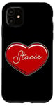 Coque pour iPhone 11 Stacie Cœur dessiné à la main – Prénom Cœurs I Love Stacie