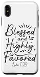 iPhone XS Max Christian Bible Verse Faith God Luke 1:28 Blessed & Highly Case