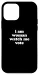 Coque pour iPhone 12 mini I'm Woman Watch Me Vote