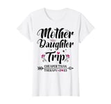 Mother Daughter Trip Shirts Funny Mom Daughter Weekend T-Shirt