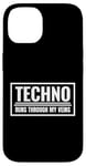 Coque pour iPhone 14 Techno Runs Through My Veins Music Festival Rave Outfit