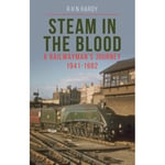 Steam in the Blood (häftad, eng)