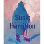 Susie Hamilton (inbunden, eng)