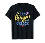 It's Bingo O Clock bingo cards Bingo T-Shirt