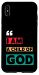 iPhone XS Max I Am A Child Of God John 1:12 Christian Religious Born Again Case