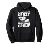 If You Think Im Crazy Dice Game Farkle Pullover Hoodie