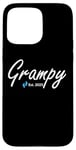 iPhone 15 Pro Max New Grampy of a baby Boy Established 2025 Case