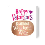 Valentine's Day Card For Wife Brightside Beautiful Wonderful Wife