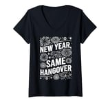 Womens Happy New Year Funny New Year Same Hangover V-Neck T-Shirt