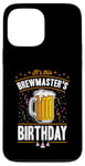 Coque pour iPhone 13 Pro Max Accessoire de fête d'anniversaire « It's This Brewmaster's Birthday Beer »