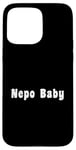 iPhone 15 Pro Max Nepo Baby Case