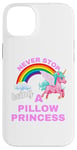 iPhone 14 Plus Fun Graphic-Never Stop Being A Pillow Princess Case