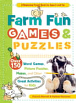 Farm Fun Games &amp; Puzzles: Over 150 Word Games, Picture Puzzles, Mazes and Other Great Activities for