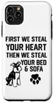 iPhone 11 Pro Max Steal Your Heart Steal Your Bed Miniature Schnauzer Case