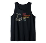 Best E-Scooter Camping Mom Ever Tank Top