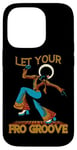 iPhone 14 Pro Let Your Fro Groove Retro 70s Music Afro Disco Funky Case