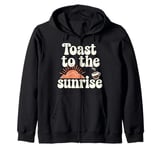 Rise And Shine Seize The Day Sunrise Lover Morning Routine Zip Hoodie