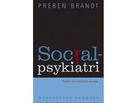 Socialpsykiatri | Preben Brandt | Språk: Dansk