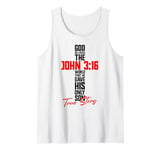 Christian Bible Verse Faith God John 3:16 True Story John Tank Top