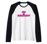 I'm a celebrity Raglan Baseball Tee