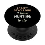 Hunter Hunting Fishing Deer Game Hobby Job Pour homme et femme PopSockets PopGrip Adhésif