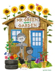 Mr Green  Grows a Garden