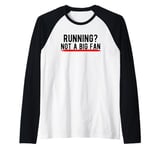 Running? Not a Big Fan Raglan Baseball Tee