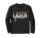 Laser Queen Hair Removal Aesthetician Laser Tech Long Sleeve T-Shirt