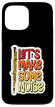 Coque pour iPhone 13 Pro Max Let's Make Some Noise Flûte Joueur