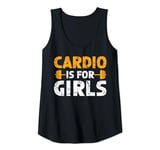 Womens Gym Funny Workout Cardio Is For Girls Fitness Tank Top