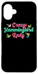 iPhone 16 Plus Funny Crazy Hummingbird Lady Humming Bird Watching Birds Case