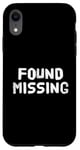 Coque pour iPhone XR People Funny Word Citations Two Words Of The Found Missing